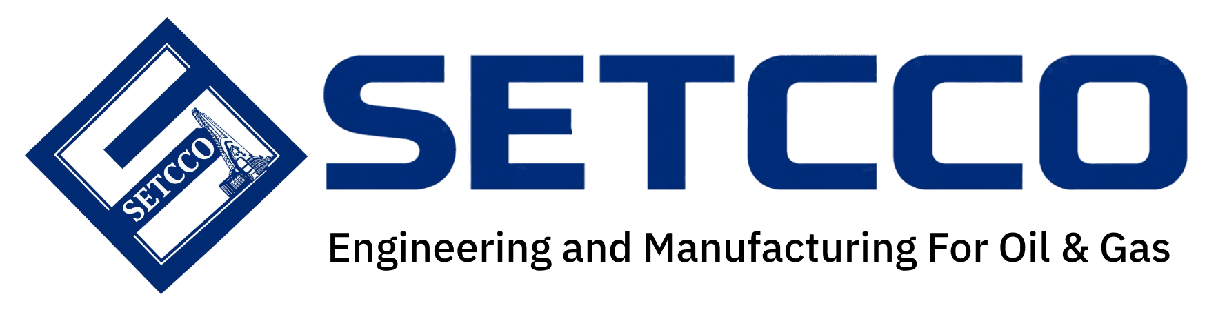 SETCCO — Engineering and Manufacturing For Oil & Gas